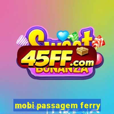 mobi passagem ferry